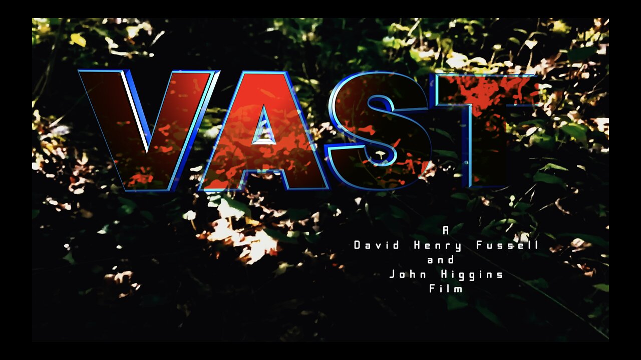 VAST Halloween trailer