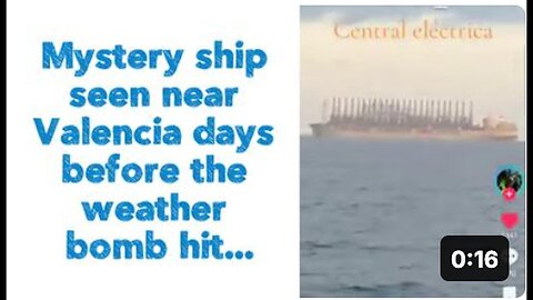 "Weather Bomb Preceded by Mystery Ship Sighting Near Valencia"