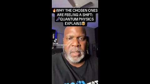 Quantum Physics Explains Why The Chosen Ones Are Feeling The Shift