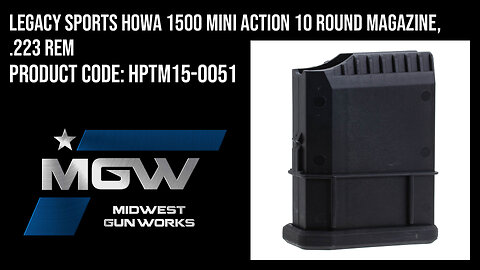 Legacy Sports Howa 1500 Mini Action 10 Round Magazine, .223 Rem - HPTM15-0051