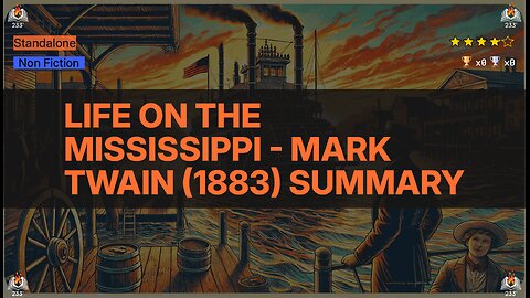 Life on the Mississippi - Mark Twain (1883) Summary
