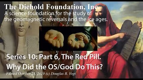 Series 10, Part 6, Why did God do this to the Israelite's? I offer you the Red Pill.