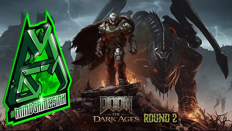Doom the Dark Ages LiveScream Round 2 - Mind Games