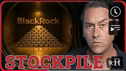 Something BIG Is Coming... Keep Your Eye on BlackRock - Redacted w Clayton Morris