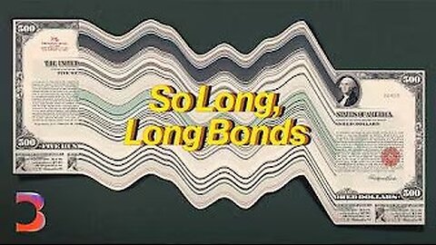 The End of the Long Bond Era