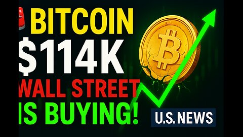 Bitcoin Over $114K 🚨 The Shocking Reason Wall Street Is Buying Again | U.S. Crypto News”