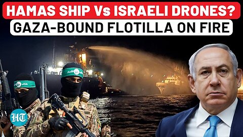 Israel Desperate To Keep Gaza Aid Blocked? Massive Fire After Drone Attack On ‘Hamas’ Ship