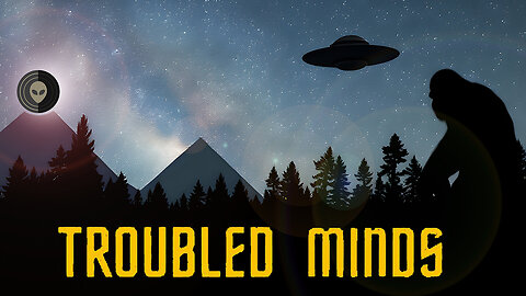 Troubled Minds