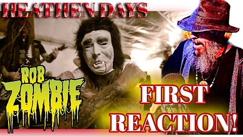 BRAND NEW ROB ZOMBIE!! - HEATHEN DAYS | FIRST REACTION #robzombie #reaction