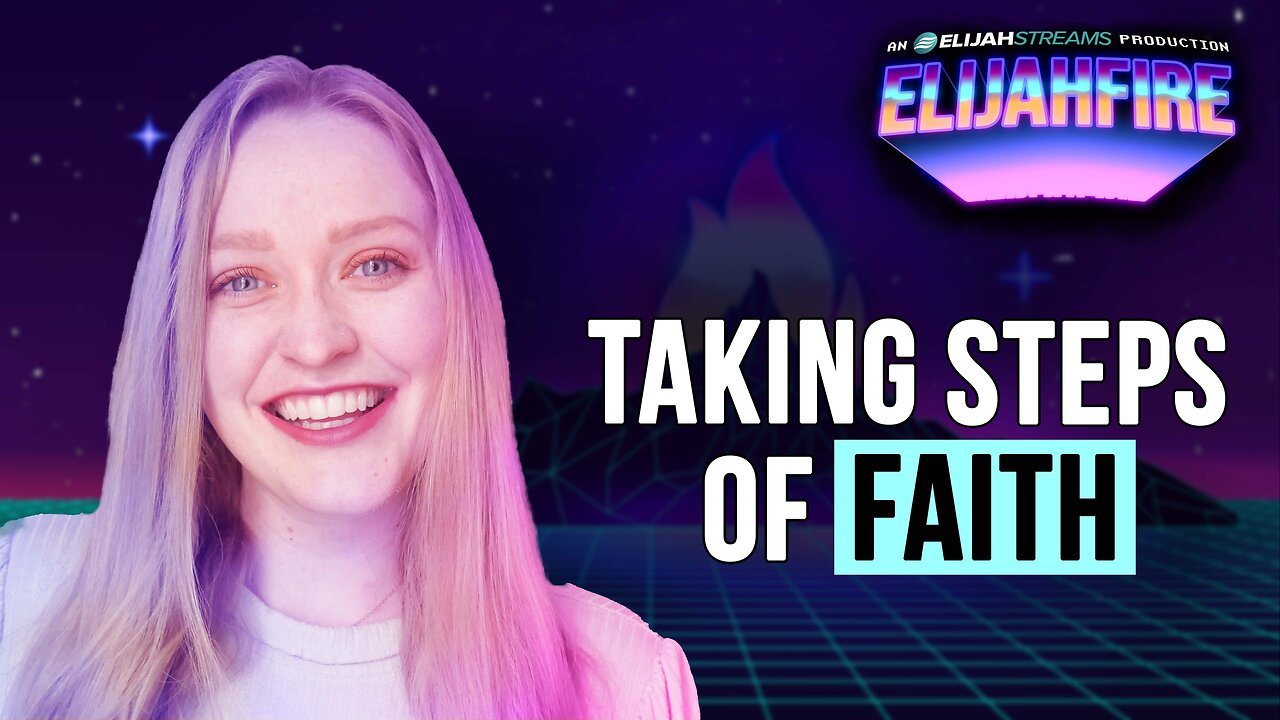 Taking Steps of Faith | ElijahFire: Ep. 624 – Mariel Villarreal