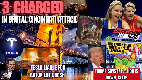 3 Charged In Brutal Cincinnati Attack | Trump Says Inflation Is Down... Is It? Headline News 8/1/25