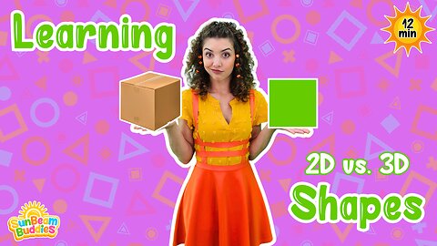 Learn About 2D and 3D Shapes ✏️ 2D vs. 3D Shapes Song ◾️📦