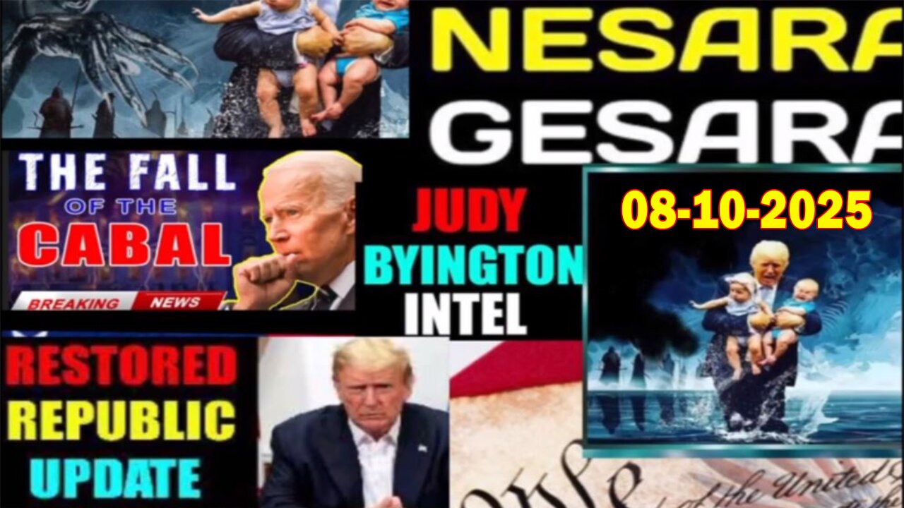 Judy Byington Update as of Aug 10, 2025 - Final Phase Initiated! Trump Orders Military Strikes On Cartels