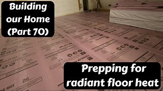 Building our Home (Part70)