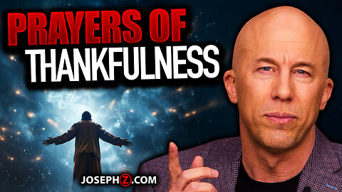 Prayers of Thankfulness and Praise | Voice of God with Joseph Z