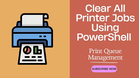 Clear All Printer Jobs Using PowerShell | Print Queue Management