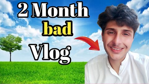2 Month bad vlog || Zain imam new vlog || Funny vlog