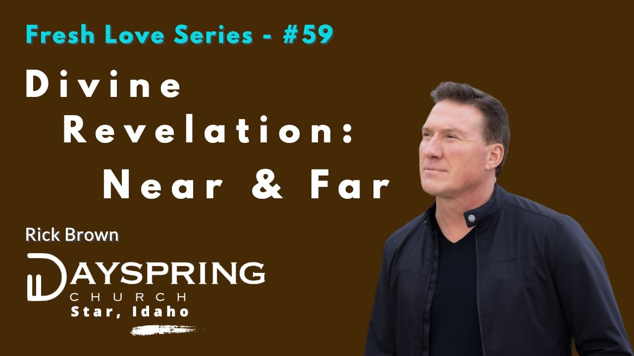 Fresh Love Series - Part 59 • Luke 20:40-21:19 • Pastor Rick Brown at Dayspring Church, Star, Idaho