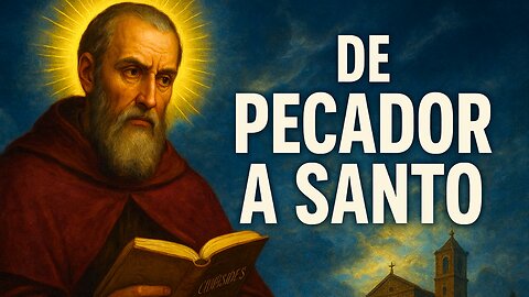 San Agustín: De Pecador a Santo | Su Vida, Pensamiento y Legado