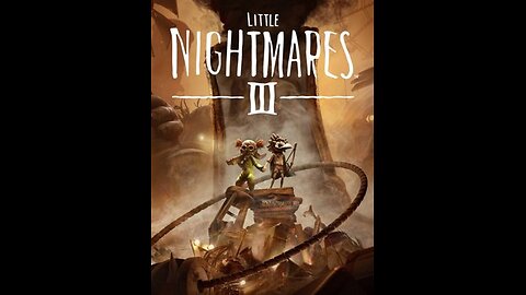Return to Little Nightmares III