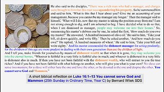 Luke 16:1–13 You cannot serve God and Mammon