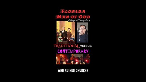 Traditional versus Contemporary Worship: Who Ruined Church for Men, and How