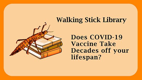 Does COVID19 Vaccine Take Decades off Your Lifespan?