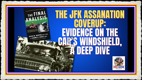 The #JFK Assassination Coverup #Evidence on the Car’s Windshield, a Deep Dive