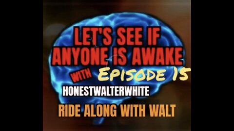 LET'S SEE IF ANYONE IS AWARE, Season 5 Episode 15 with HonestWalterWhite