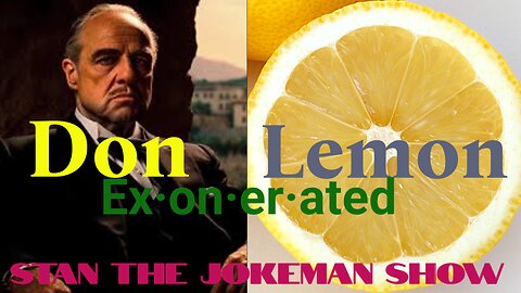 Don Lemon Exonerated & New World Boycott on American Products 'Trump Terror State'