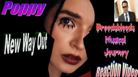 Poppy - New Way Out - Breedsbloods Musical Journey