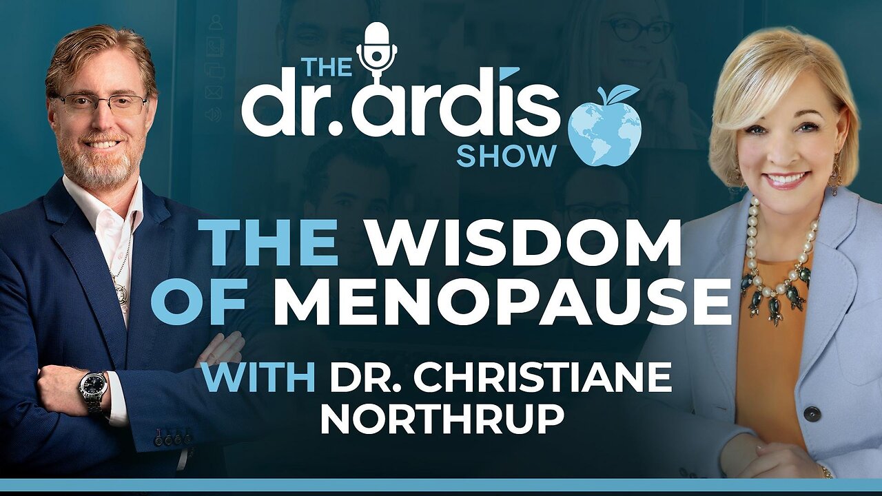 The Dr. Ardis Show | Wisdom of Menopause | Episode 05.07.2025