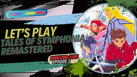 Let's Play Tales of Symphonia Remastered - Part 3