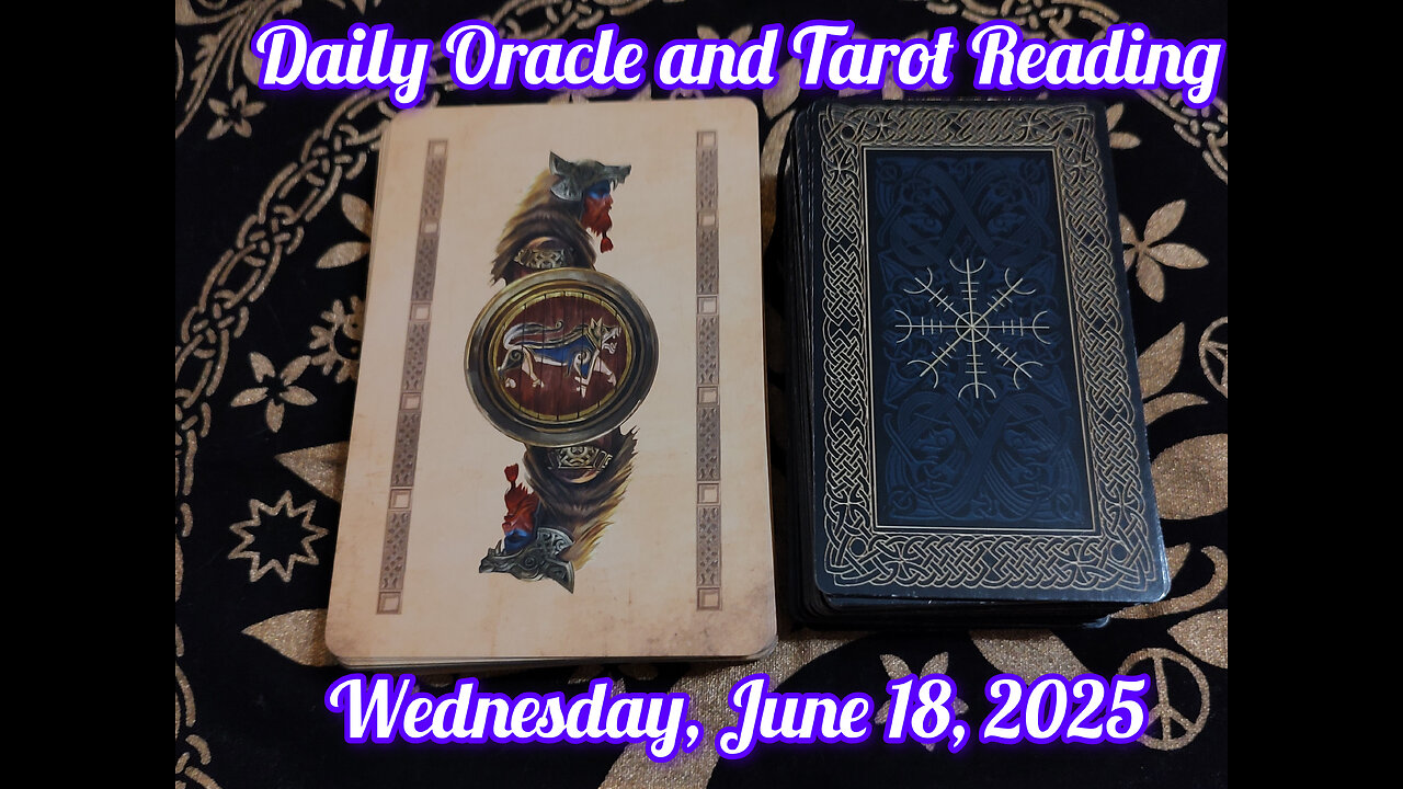 Daily Oracle and Tarot Reading: Wednesday, June 18, 2025
