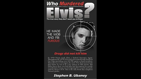 Who Murdered Elvis? with Author Stephen B. Ubaney. (2022)