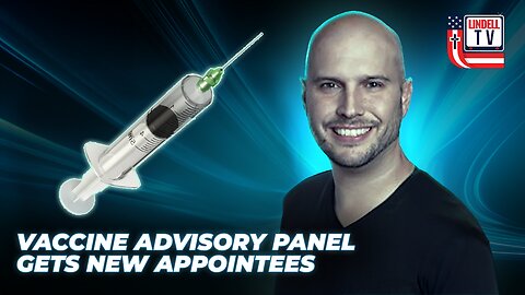Vaccine Advisory Panel Gets New, MAHA Appointees | How CDS Saves Lives