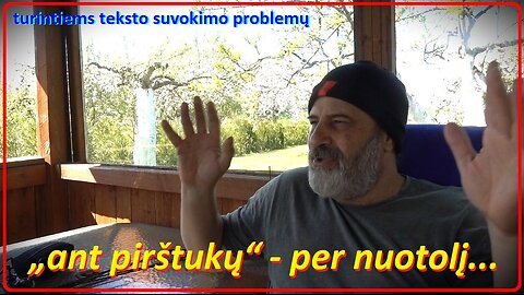 Lengvatikių iliuzijoms sudaužyti...