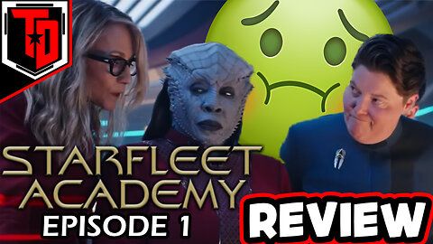 TDR: STARFLEET ACADEMY Episode 1 review 🤢