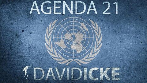 Agenda 21, The Plan To Kill You - David Icke (2016)