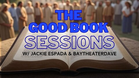 The Good Book Sessions w. Jackie Espada & BayTheaterDave Teaser Trailer