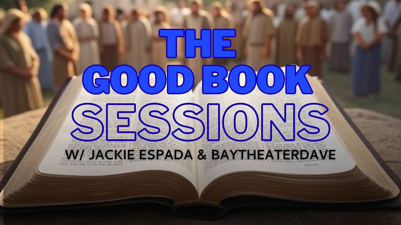 The Good Book Sessions w. Jackie Espada & BayTheaterDave Teaser Trailer