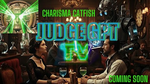 Judge GPT TV – Episode 7 Teaser: The Charisma Catfish | Steampunk Courtroom Series