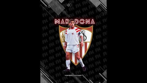 The Forgotten Year Maradona Played for Sevilla