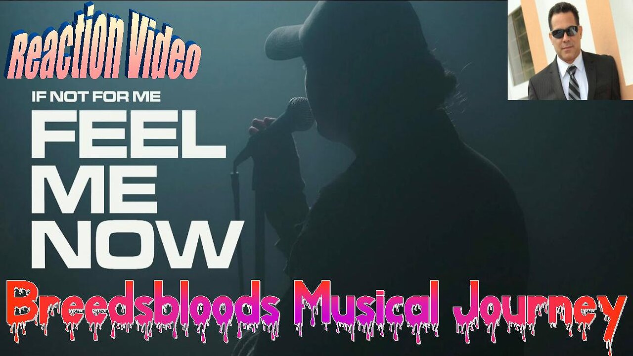 If Not For Me - Feel Me Now - Breedsbloods Musical Journey