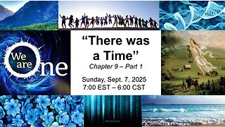 " There was a Time" Chapter 9 - Part 1