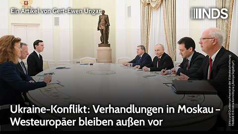 Ukraine-Konflikt: Verhandlungen in Moskau – Westeuropäer bleiben außen vor | Gert-Ewen Ungar | NDS