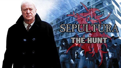"The Hunt" by Sepultura - (New Model Army Cover) Harry Brown (Music Video)