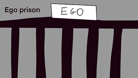 Ego prison