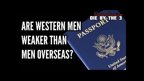 Are Modern American Men Too Soft?