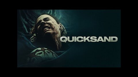 Quicksand | Official Trailer